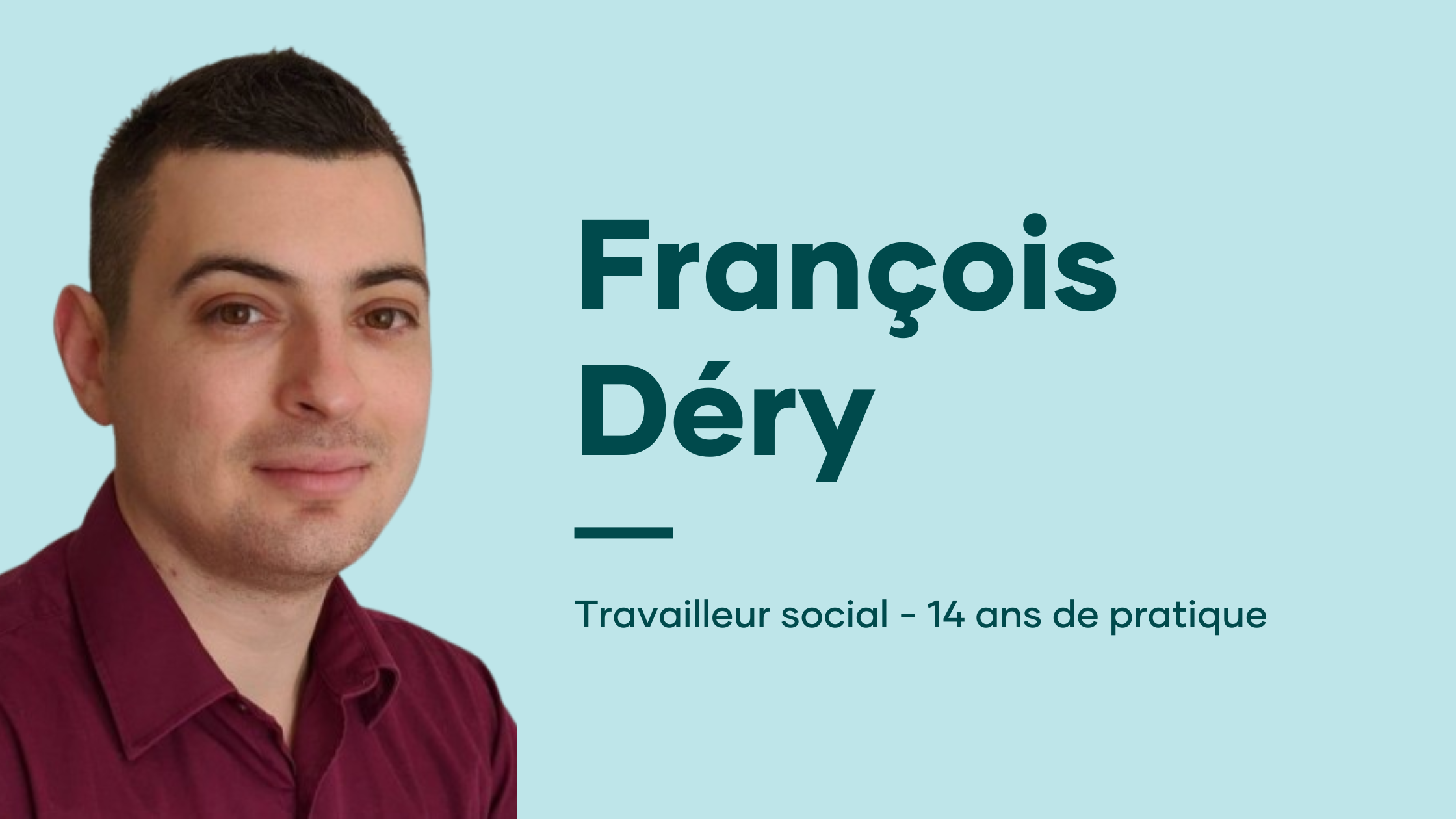 François Déry, TS